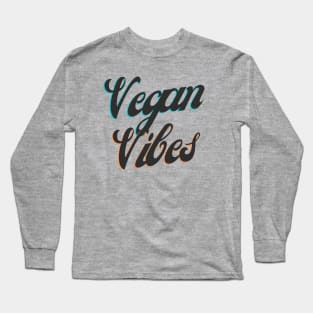 Vegan Vibes - Retro Vegan Long Sleeve T-Shirt